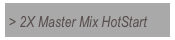 > 2X Master Mix HotStart