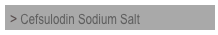 > Cefsulodin Sodium Salt


