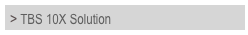> TBS 10X Solution