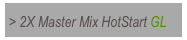 > 2X Master Mix HotStart GL
